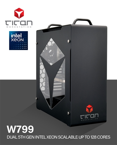 Titan W799 - Dual 5th Gen Intel Xeon Scalable Processors Workstation PC up to 128 cores